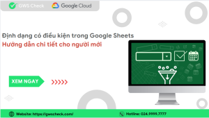 định dạng có điều kiện trong google sheets