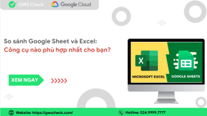 so sánh google sheets và excel