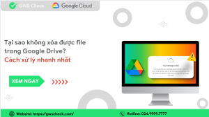 tại sao không xóa được file trong google drive