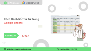 cách đánh số thứ tự trong google sheet