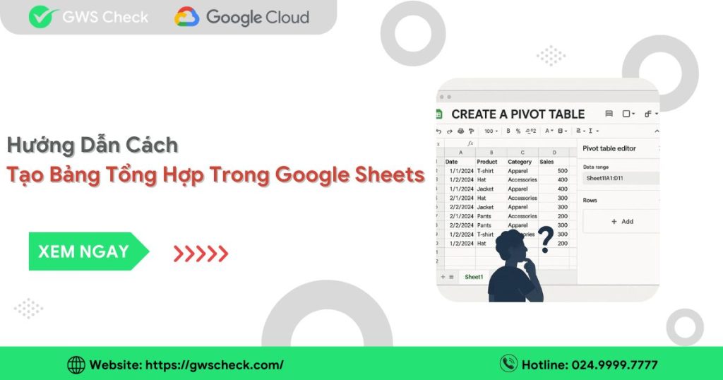 cách tạo bảng tổng hợp trong Google Sheets