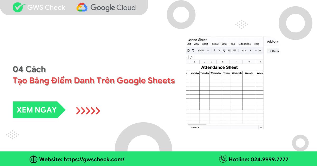 Cách Tạo Bảng Điểm Danh Trên Google Sheets
