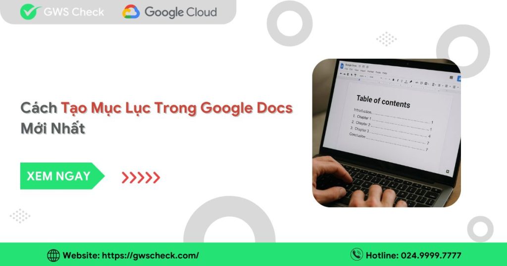 Cách Tạo Mục Lục Trong Google Docs Mới Nhất