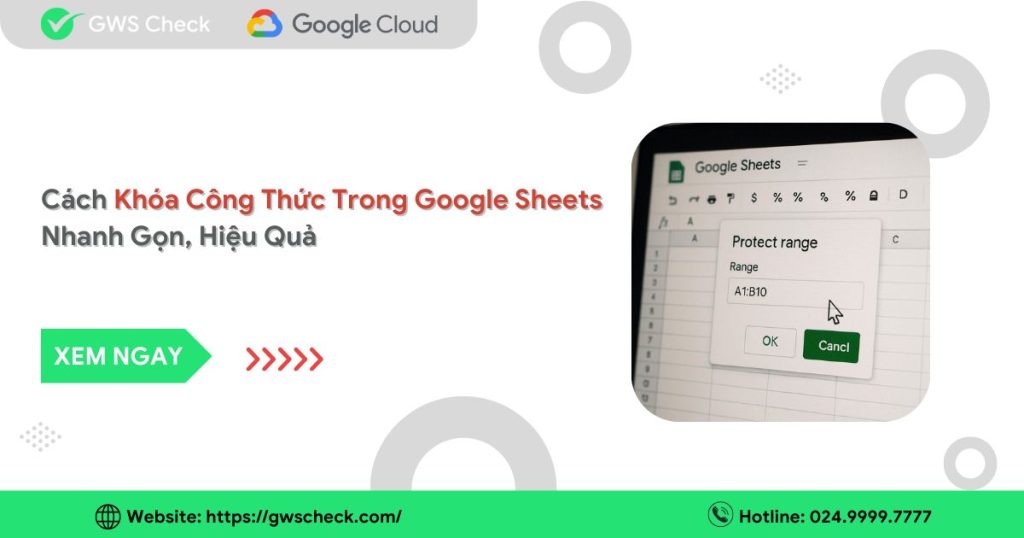 Cách Khóa Công Thức Trong Google Sheets