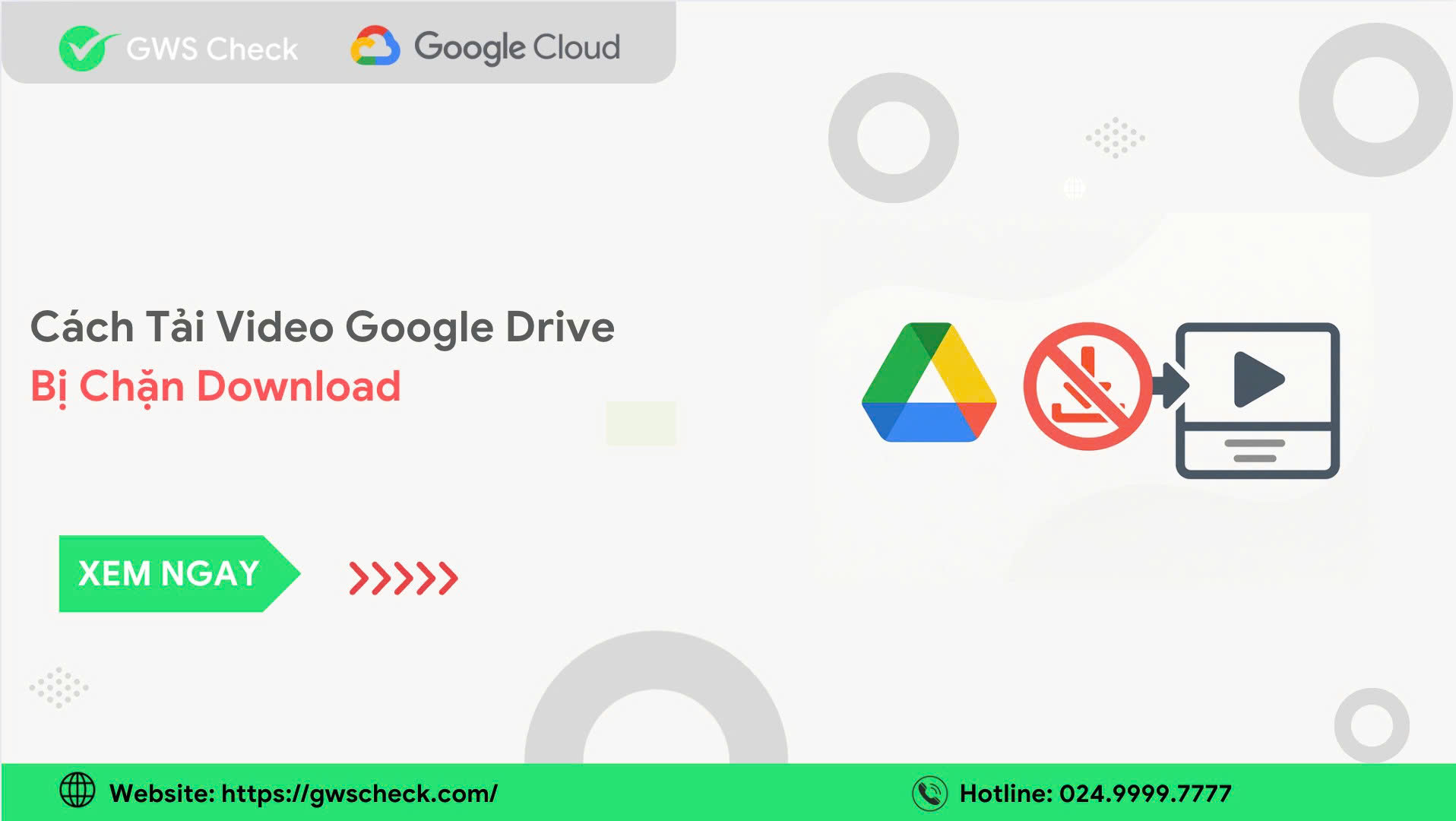 Cách Tải Video Google Drive Bị Chặn Download