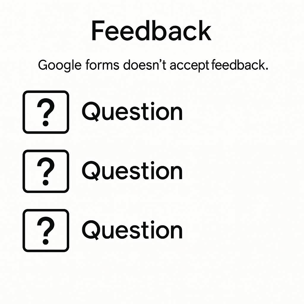 Một số câu hỏi liên quan đến Google Forms không chấp nhận phản hồi