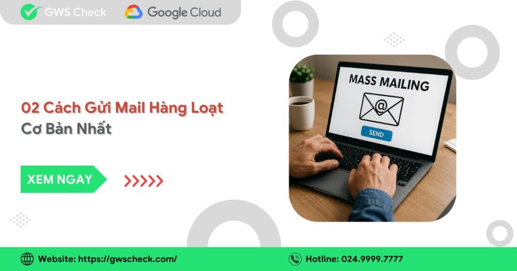 Cách Gửi Mail Hàng Loạt