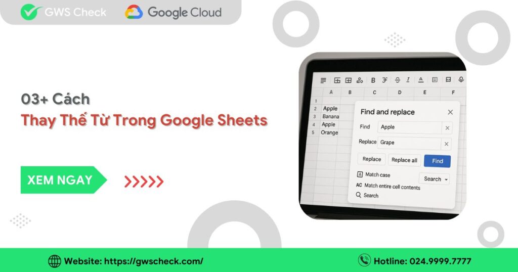 Cách Thay Thế Từ Trong Google Sheets