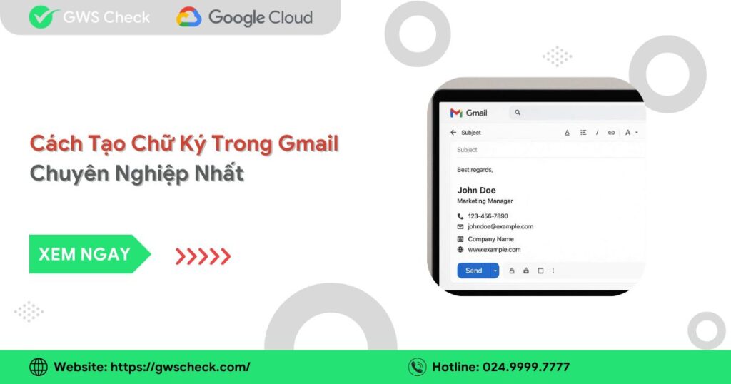 Cách tạo chữ ký trong Gmail chuyên nghiệp