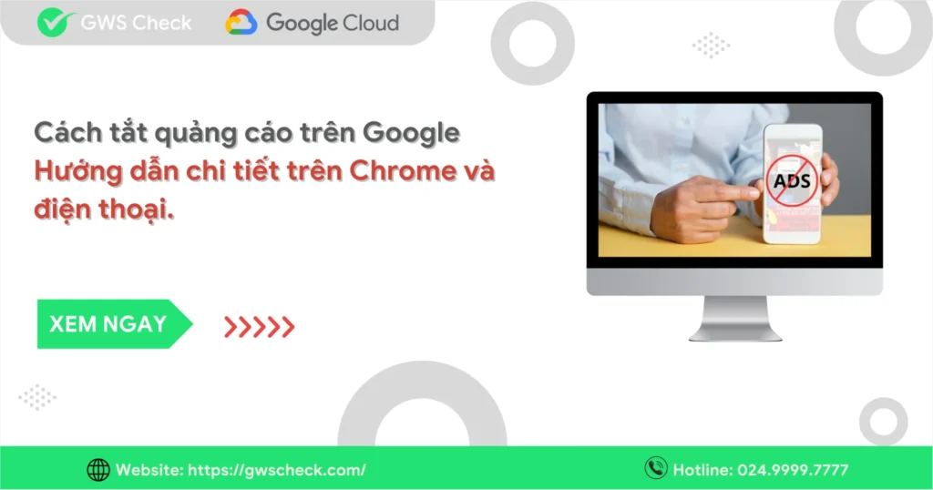 Cách tắt quảng cáo trên Google