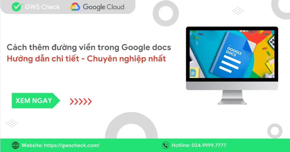 Cách thêm đường viền trong Google docs: Hướng dẫn chi tiết