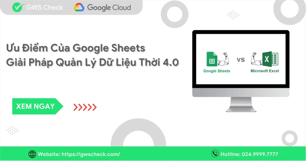 Ưu Điểm Của Google Sheets
