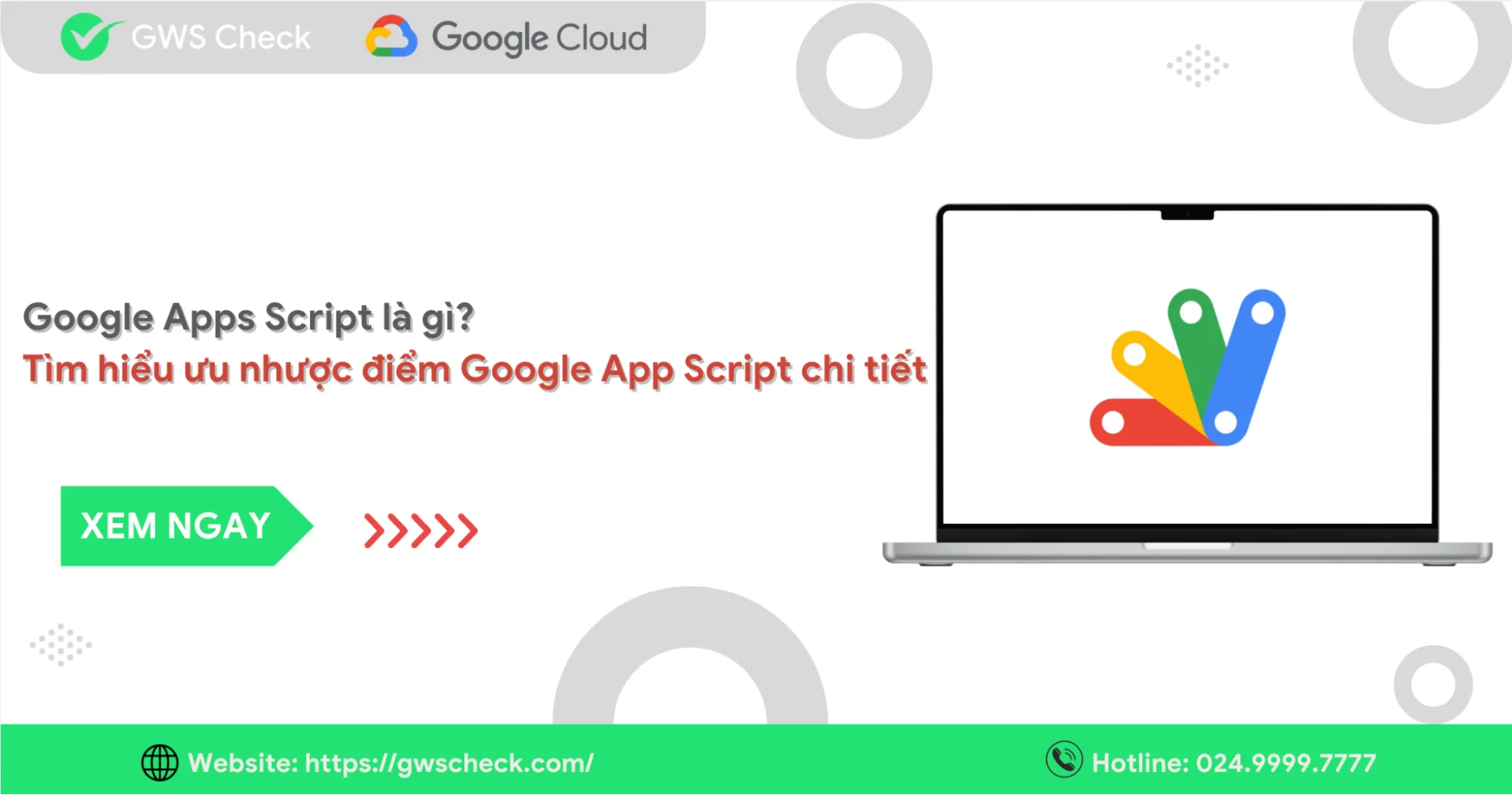 Google Apps Script là gì? Tìm hiểu ưu nhược điểm Google App Script chi tiết