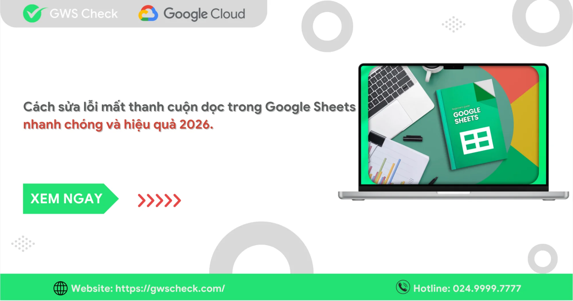 Cách sửa lỗi mất thanh cuộn dọc trong Google Sheets 2026
