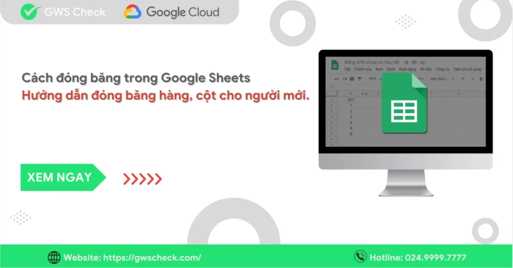 Cách đóng băng trong Google Sheets