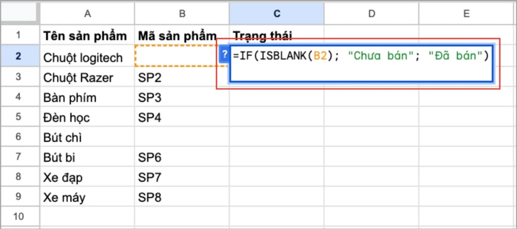 Hàm ISBLANK kết hợp IF trong Google Sheets