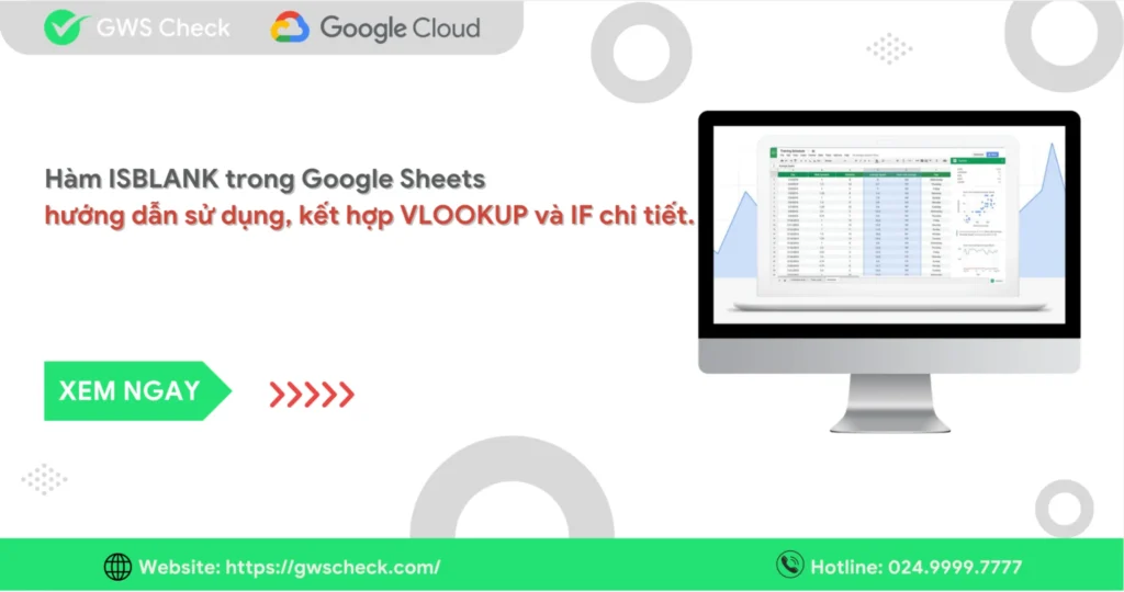Hàm ISBLANK trong Google Sheets