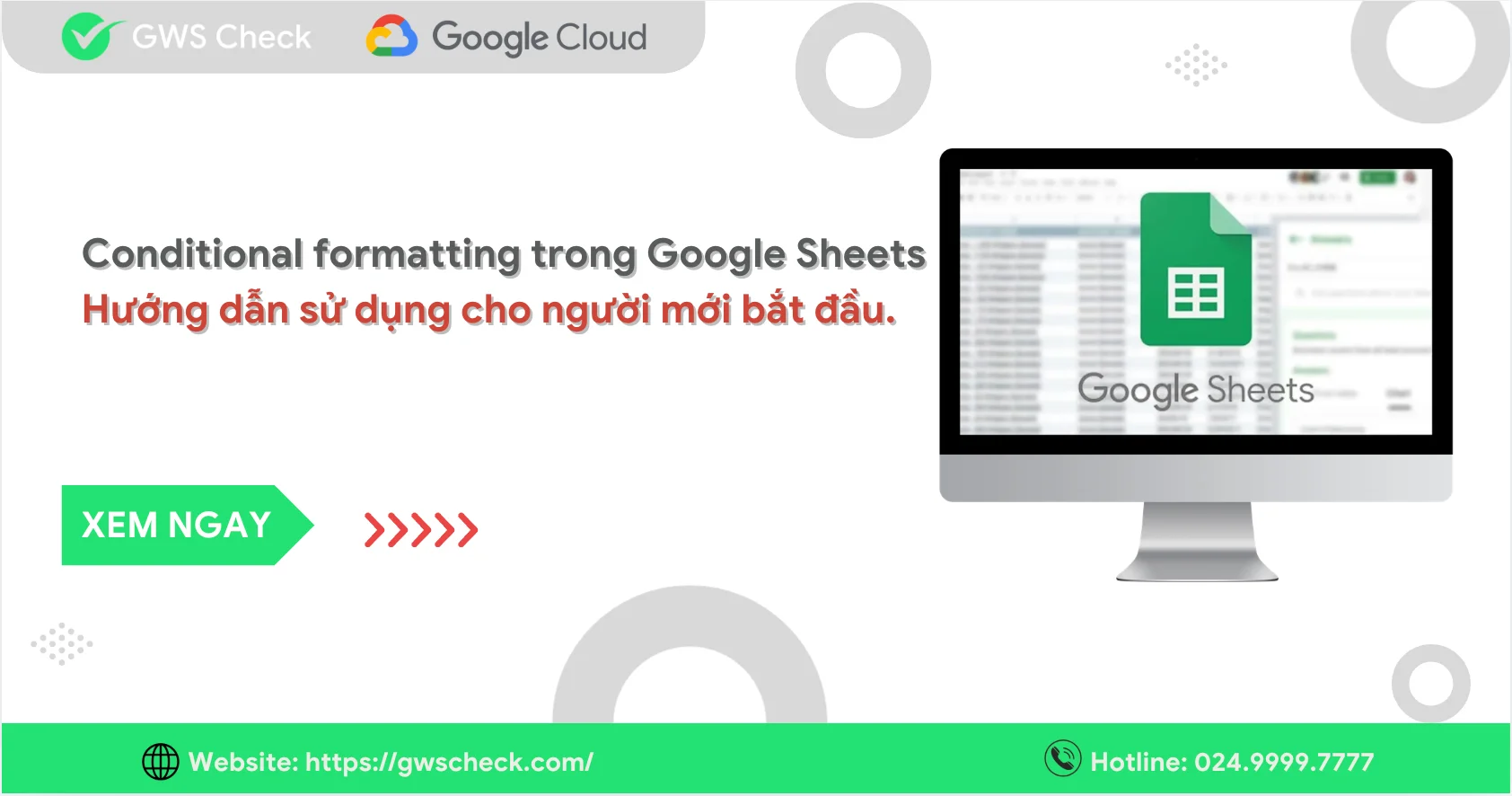 Hướng dẫn sử dụng Conditional Formatting trong Google Sheets chi tiết