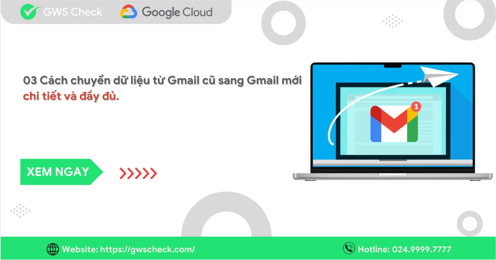 03 Cách chuyển dữ liệu từ Gmail cũ sang Gmail mới chi tiết