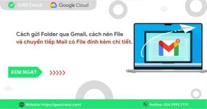 04 Cách gửi Folder qua Gmail cho Newbie từ A - Z