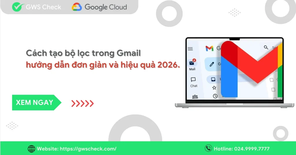 Cách tạo bộ lọc trong Gmail
