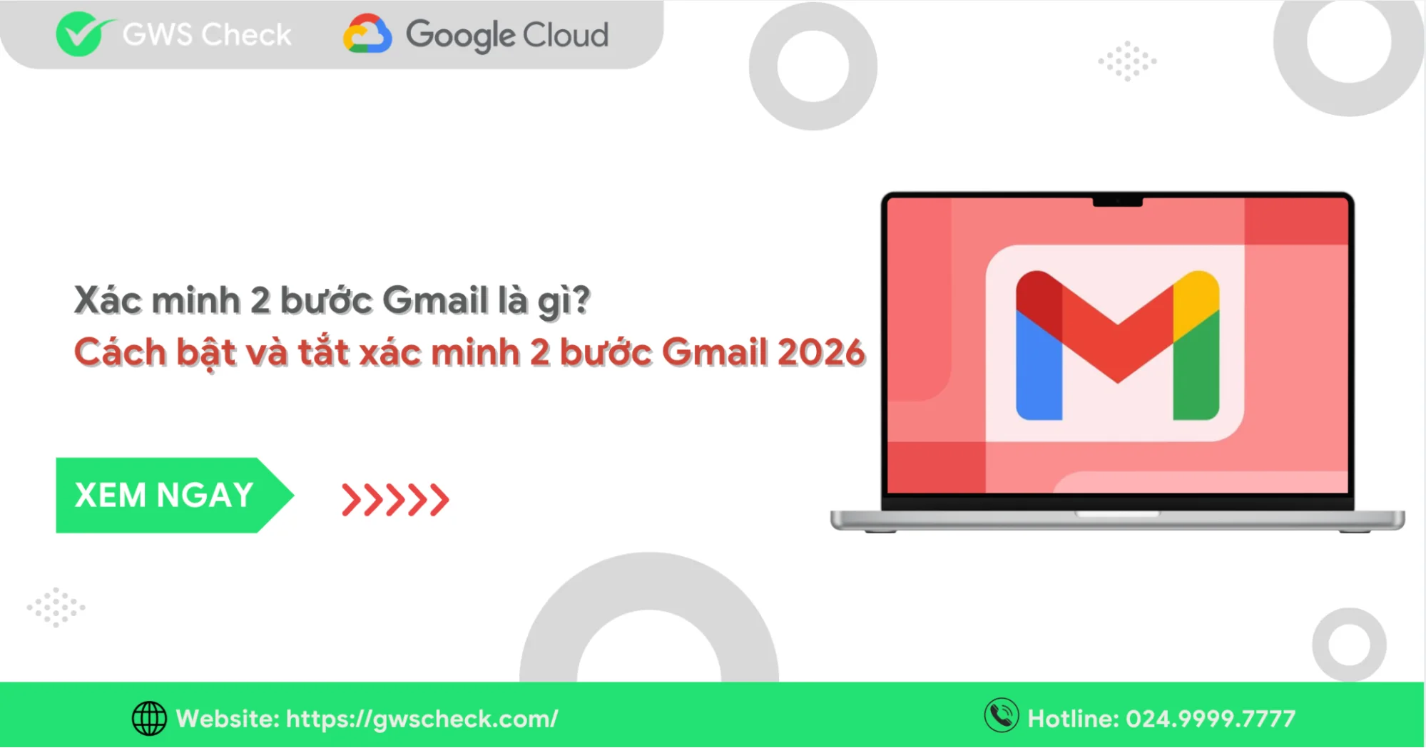 Xác minh 2 bước Gmail là gì?