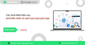 Các đuôi Mail hiện nay phổ biến nhất và cách lựa chọn phù hợp