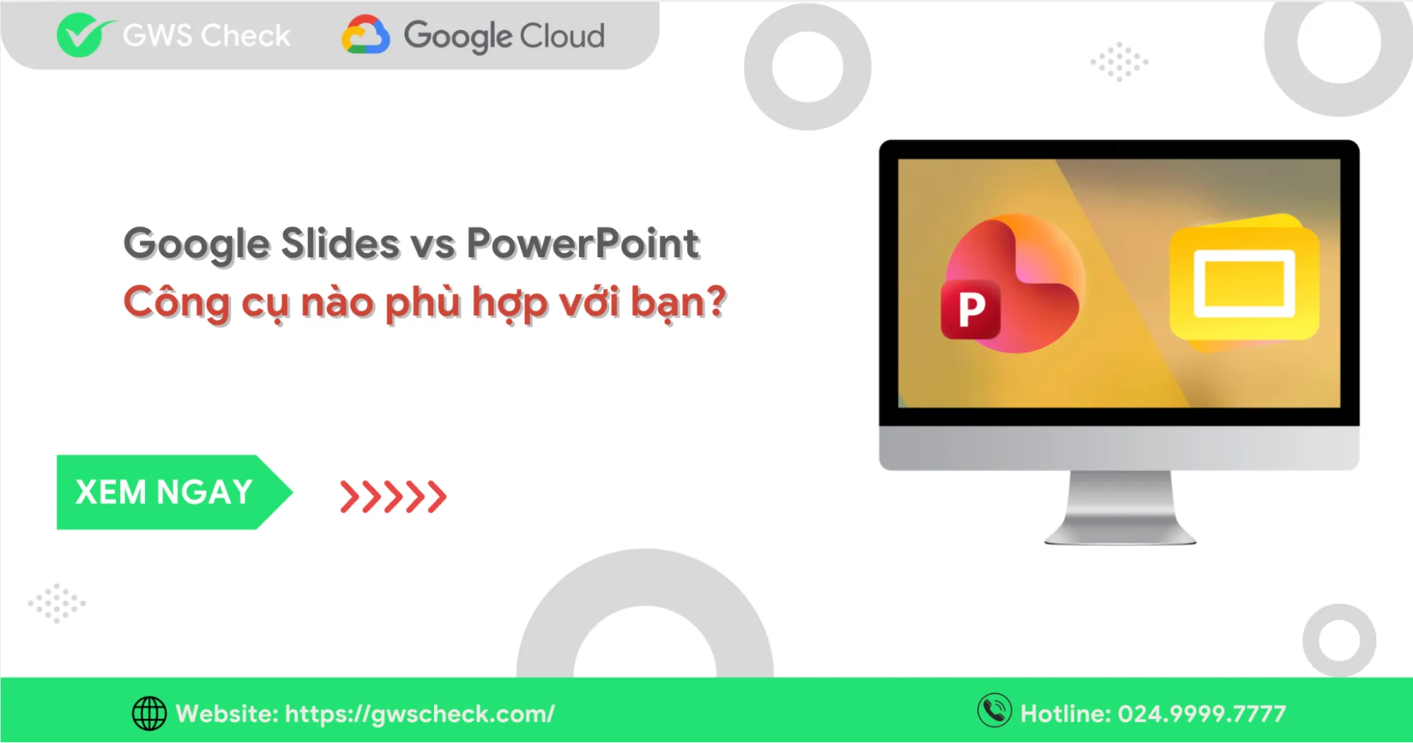 Google Slides vs PowerPoint - Công cụ nào phù hợp với bạn?