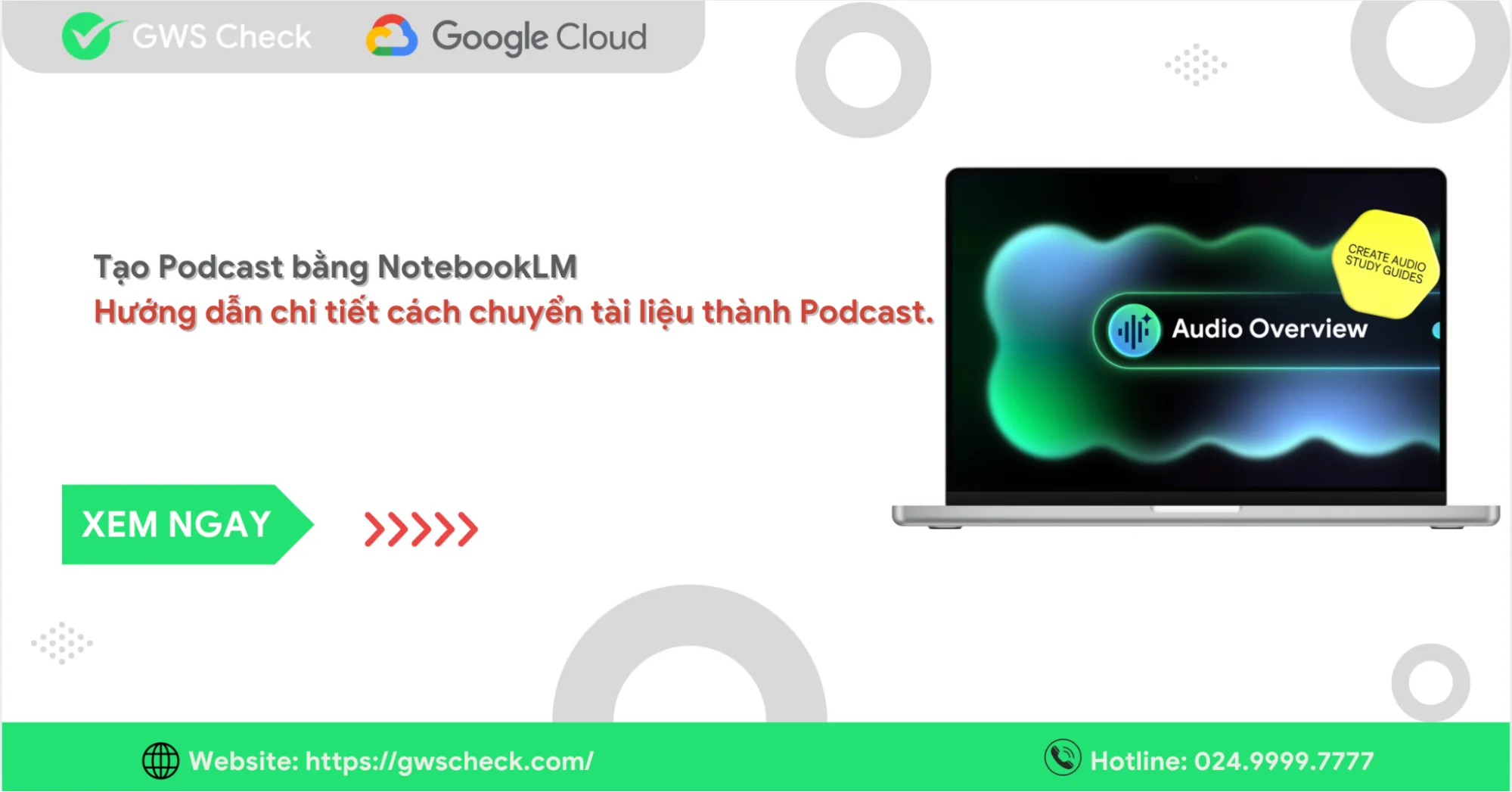 Tạo Podcast bằng NotebookLM - Hướng dẫn chuyển tài liệu thành Podcast
